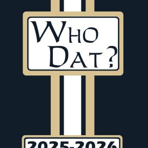 New Orleans Who Dat? Game Day Planner 2025-2026 Monthly Weekly Daily Planner with To-Do List, Notes, Goals, Calendars